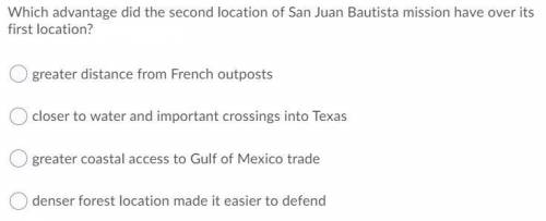 Which advantage did the second location of San Juan Bautista mission have over its first location?