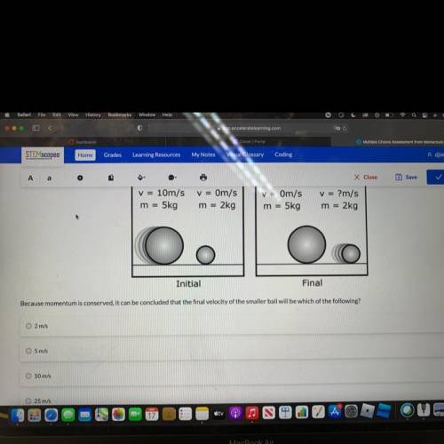 Two balls collide in a closed system. the initial and final mass and velocity quantities for each b