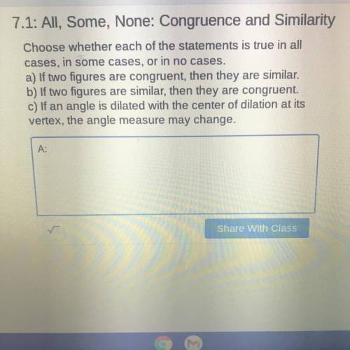 If two figures are congruent.t then they are similar