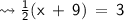 \Large\leadsto \sf \frac{1}{2} (x \:  +  \: 9) \:  =  \: 3