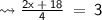 \Large\leadsto\sf \frac{2x \:  +\: 18}{4}  \:  =  \: 3