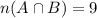 n(A \cap B)=9