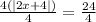 \frac{4(|2x+4|)}{4}  = \frac{24}{4}