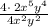 \frac{4\cdot \:2x^5y^4}{4x^2y^2}