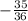 -\frac{35}{36}\\