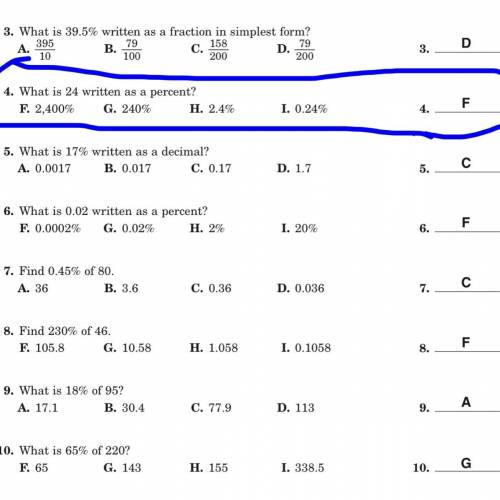 4. What is 24 written as a percent? F. 2,400% G. 240% H. 2.4% 1. 0.24%​