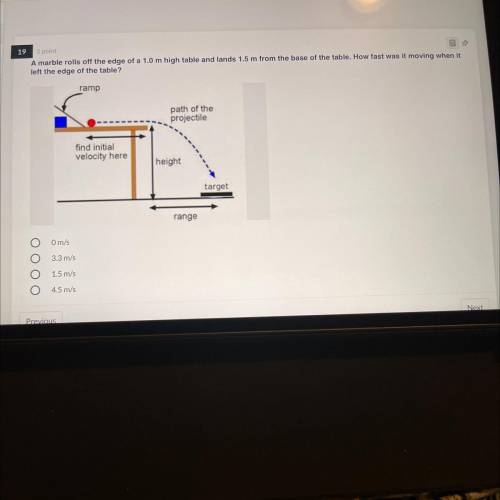 A marble rolls off the edge of a 1.0 m high table and lands 1.5 m from the base of the table. How f