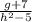 \frac{g+7}{h^2-5}