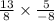 \frac{13}{8}  \times  \frac{5}{ - 8}