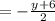 =-\frac{y+6}{2}