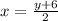 x=\frac{y+6}{2}