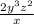 \frac{ {2}{y}^{3} {z}^{2}  }{x}  \\