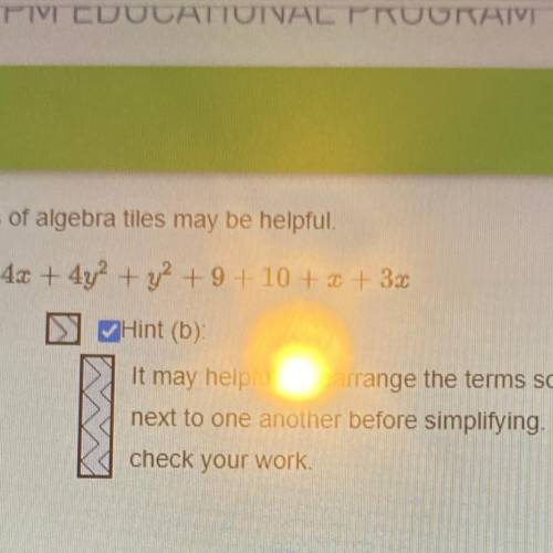 4x+4y2+y2+9+10+x+3x
HELLPPP ANSWER AND SHOW WORK PLEASEE ASAP