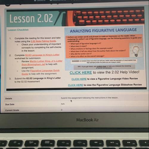 Lesson 2.02

Lesson Checklist:
ANALYZING FIGURATIVE LANGUAGE
1.
Complete the reading for this less