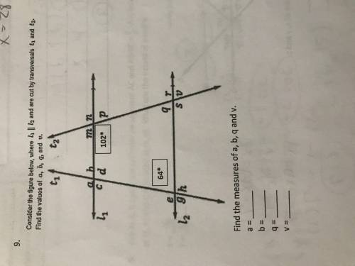 Consider the figure below where l1 ∥ l2 are cut by transversals t1 and t2. Find the values of a, b,