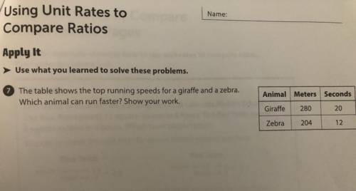 Please help I’m doing my homework!! Question: The table shows the top running speeds for a giraffe