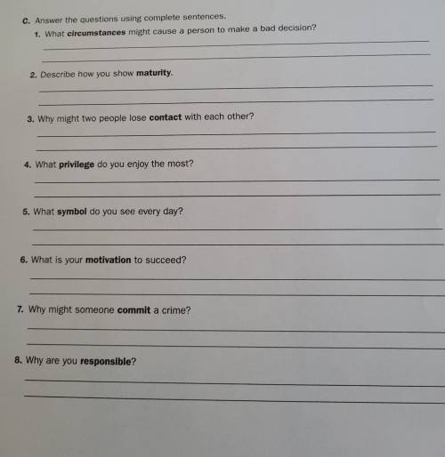 Help me ive had a rough day. I'll make my day :) NO LINKS

Letter C. Answer the questions using co