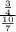 \frac{\frac{3}{4} }{\frac{10}{7} }