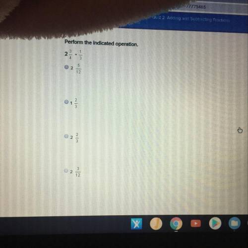 Please answer this please

Perform the indicated operation.
2,3/ 4 - 1/3 
2,5/12
1,2/3
2,2/3
2,3/1