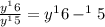 \frac{y^16}{y^15} =y^16-^15