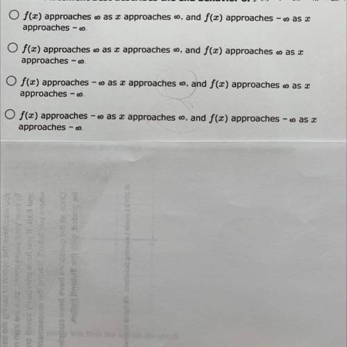 4. Which statement best describes the end behavior of f(x) = 9 – 3x - 4x4