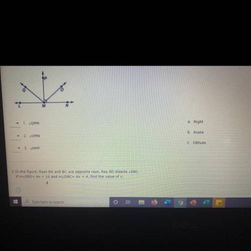 2. Classify each angle.

<<
1. LQMN
a. Right
Б.
Acute
2. ZOMN
c. Obtuse
3. NMP
3. In the fig