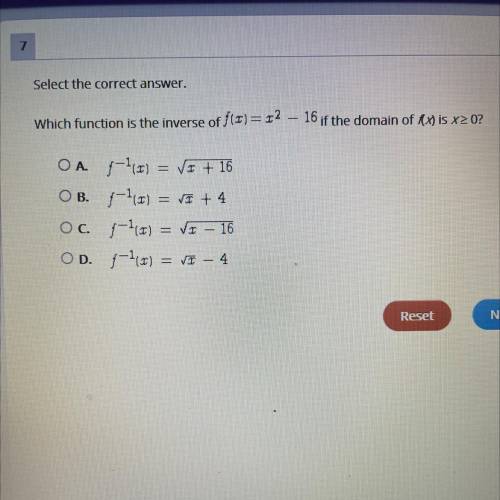 Which function is the inverse of f(x)= x2 – 16 if the domain of AX) is x2 0?

OA. 5-1,0) = vo + 16