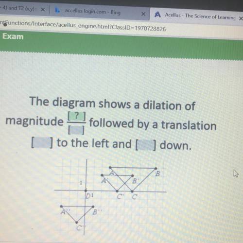 The diagram shows a dilation of magnitude [] followed by a translation [] to the left and [] down