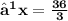 \large\bf ⟹x = \frac{36}{3}