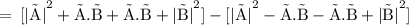 \rm \:  =  \: [ { |\vec{A}| }^{2} + \vec{A}.\vec{B} + \vec{A}.\vec{B} +  { |\vec{B}| }^{2}] - [ { |\vec{A}| }^{2} - \vec{A}.\vec{B} - \vec{A}.\vec{B} +  { |\vec{B}| }^{2}]