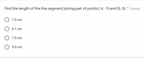 Find the length of the line segment joining pair of points ( 4, -1) and (5, 5)
