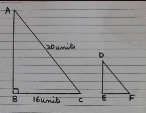 In triangle ABC, the measure of ∠B is 90°, BC = 16, and AC = 20. Triangle DEF is similar to triangle