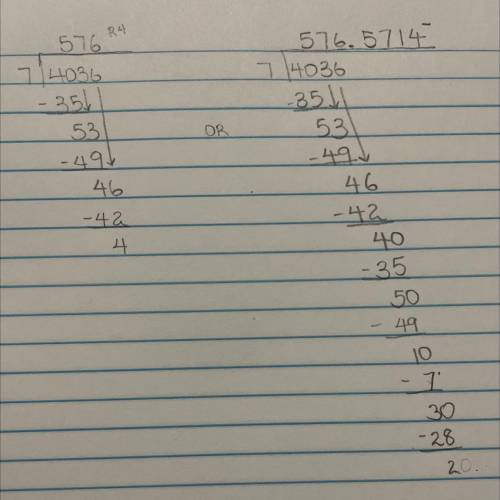 What is 4036 divided by 7?