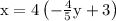 \rm x=4\left(-\frac{4}{5}y+3\right)