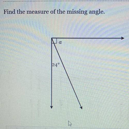 Find the measure of the missing angle.
а
24°