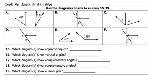 Angle Relationships Use the diagrams below to answer 15-19.
