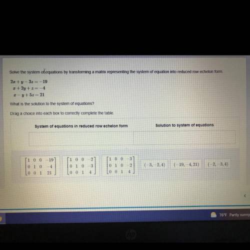 Solve the system of equations by transforming a matrix representing the system of equation into red