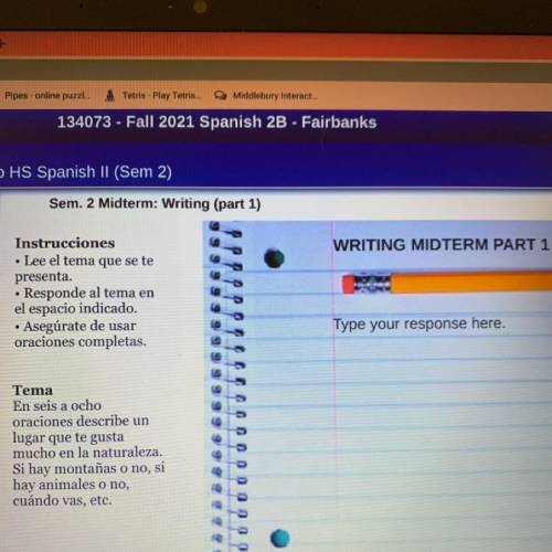 Sem. 2 Midterm: Writing (part 1)

Instrucciones
• Lee el tema que se te
presenta
Responde al tema