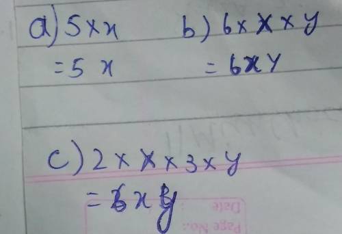 Simplify these expressions a) 5 x x b) 6 xxxy c) 2 x x x 3 xy