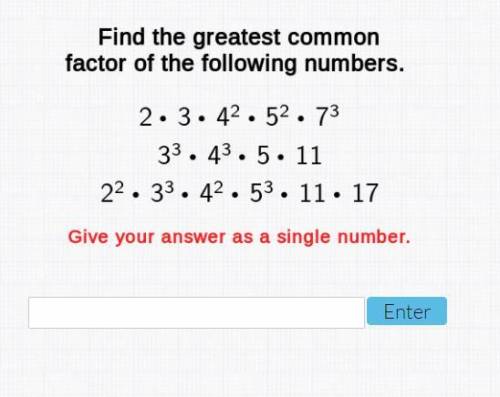 Find the greatest common factor of the following numbers.