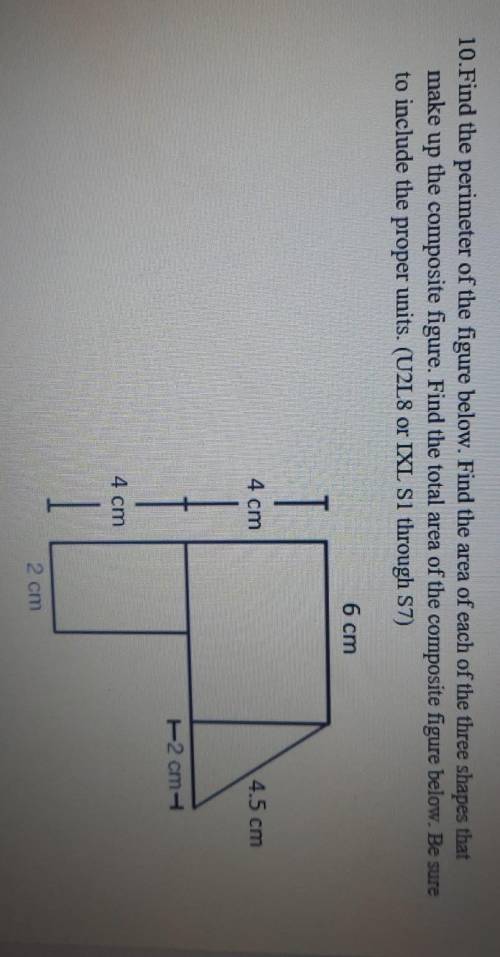 PLEASE HELP Find the perimeter of the figure below. Find the area of each of the