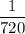 \dfrac{1}{720}