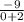 \frac{-9}{0+2}