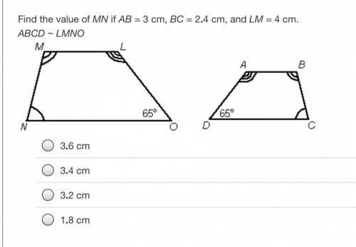 Find the value of MN if AB = 3 cm, BC = 2.4 cm, and LM = 4 cm.