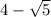 4-\sqrt{5}