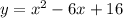 y=x^2-6x+16