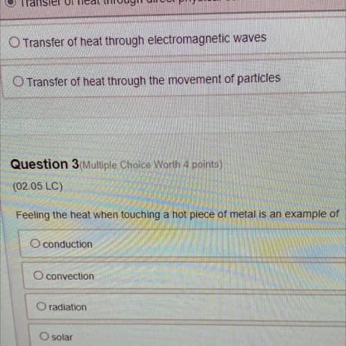 Feeling the heat when touching a hot piece of metal is an example of?