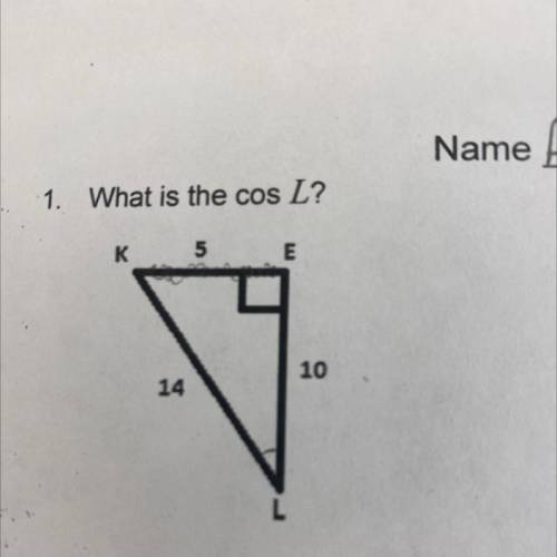 1.What is the cos L?
__________\_\______
Please helpppp