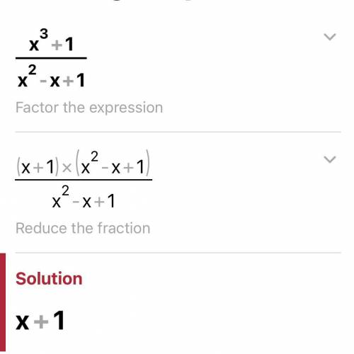 X cube + 1 ÷ x squared -x+1