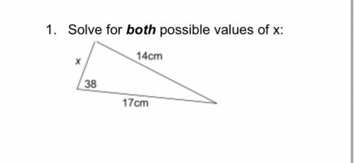 Solve for both possible values of x